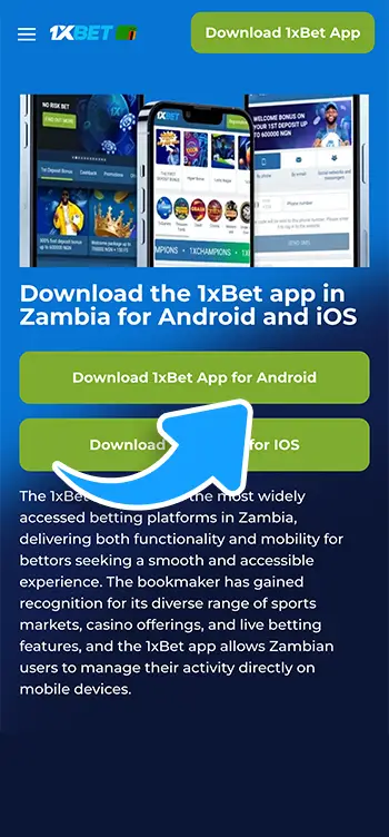 Step 1 - Download the 1xBet mobile app directly from our site
